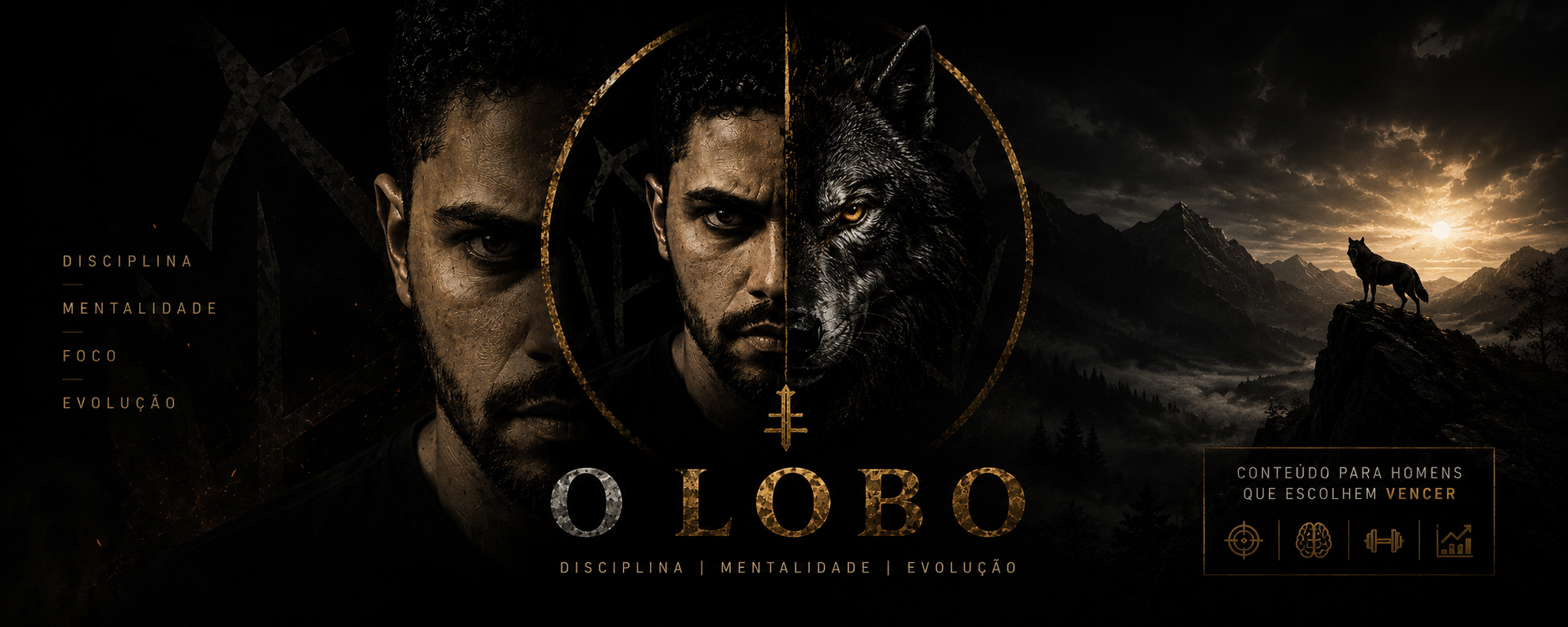 O Lobo — Disciplina, Mentalidade, Evolução